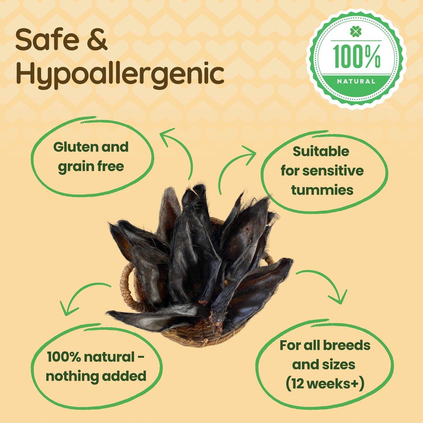 The image shows a basketful of buffalo ears with hair with callouts 'gluten and grain free', 'suitable for sensitive tummies', '100% natural' and 'for all breeds and sizes'.