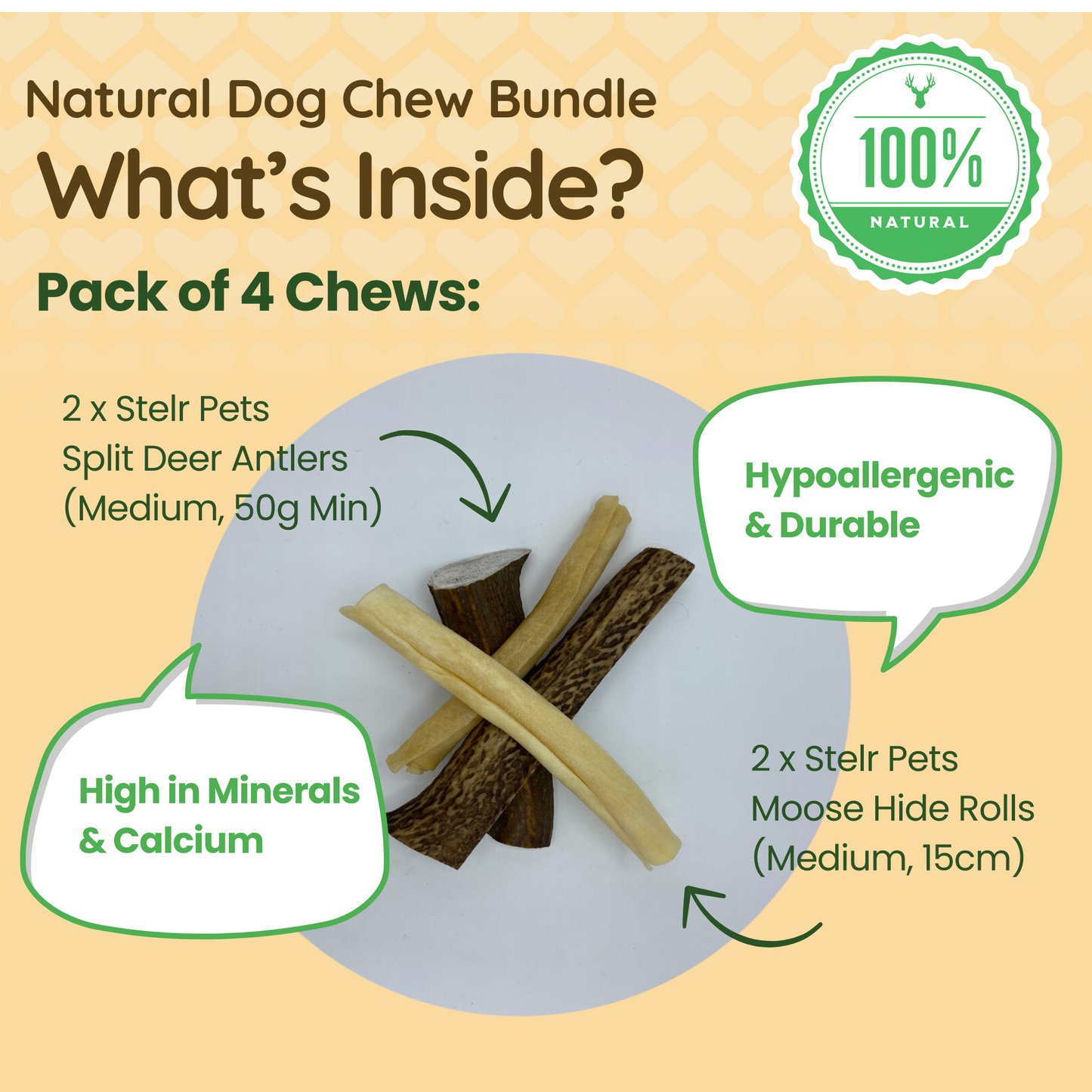 Stelr Pets Natural Chews Bundle  contains two split medium deer antlers and two moose hide rolls. 